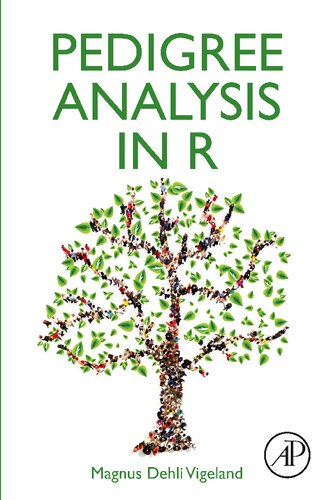 Pedigree Analysis In R 1st Edition Vigeland Magnus Dehli