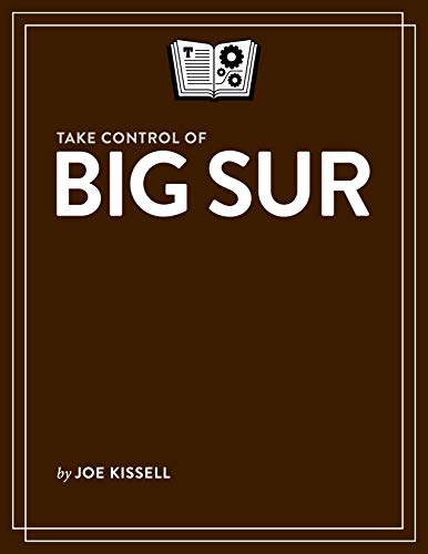 Take Control Of Big Sur Joe Kissell