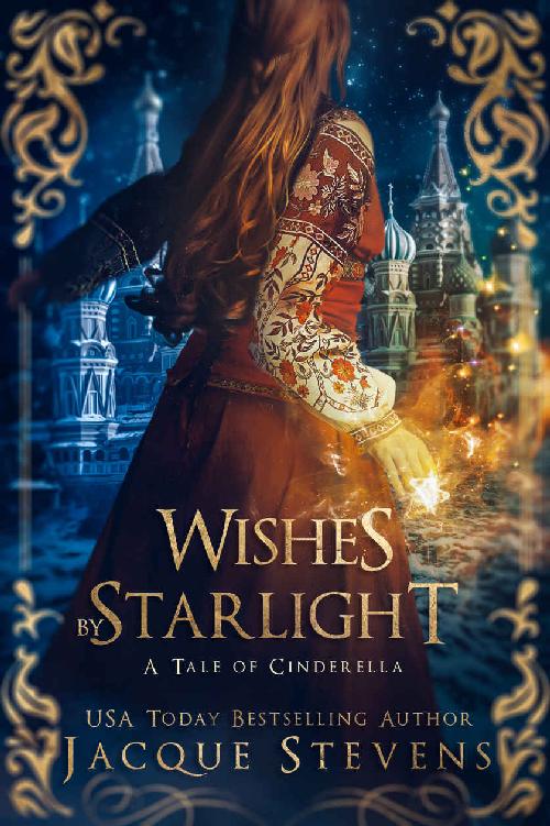 Wishes By Starlight Hightower Cinderella 2 1st Edition Jacque Stevens Stevens