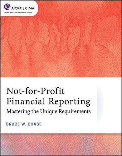 Notforprofit Financial Reporting Bruce W Chase
