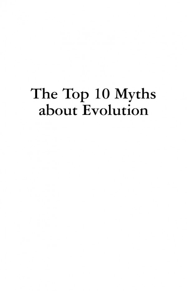 The Top Ten Myths About Evolution Smith Cameron Mcpherson Sullivan