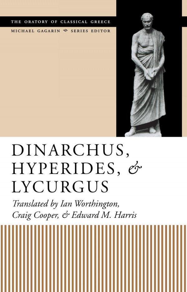Dinarchus Hyperides And Lycurgus Worthington Iantranslatorcooper