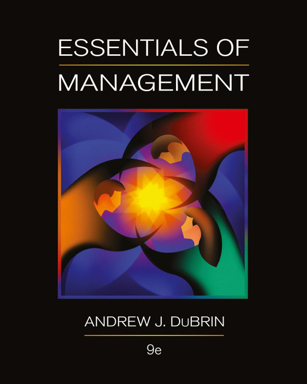 Management Essentials 9th Ed Dubrin Andrew J