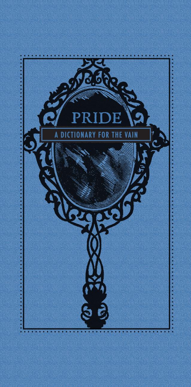 Pride A Dictionary For The Vain Media Adamseditor