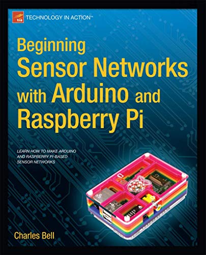 Beginning Sensor Networks With Arduino And Raspberry Pi Bell