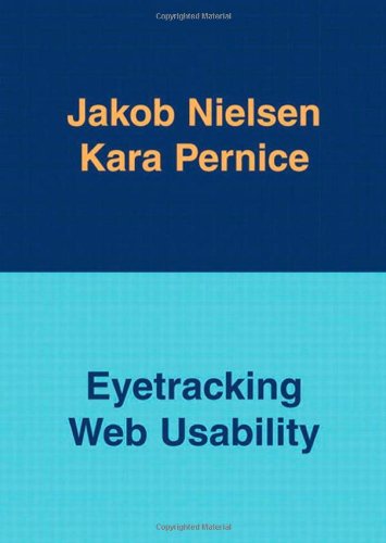 Eyetracking Web Usability Jakob Nielsen Kara Pernice