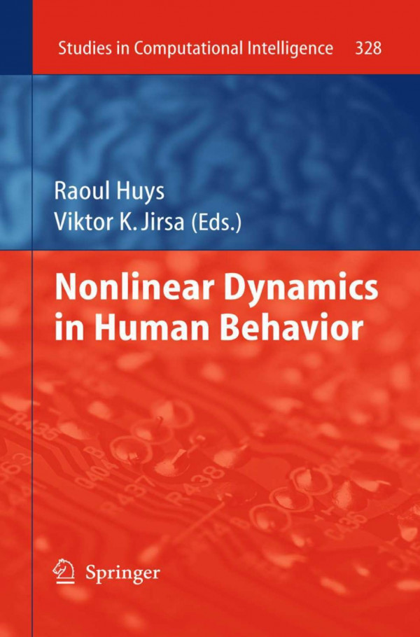 Nonlinear Dynamics In Human Behavior 1 2011 Huys Raoul Jirsa