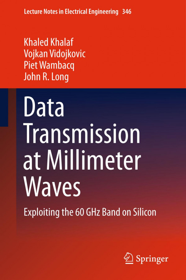 Data Transmission At Millimeter Waves Exploiting The 60 Ghz Band On Silicon Aufl 2015 Khalaf