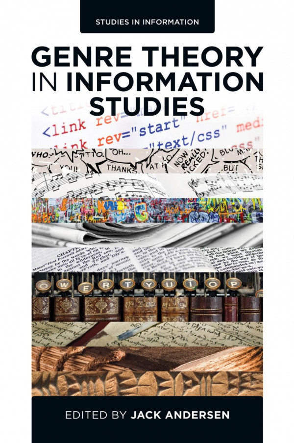 Genre Theory In Information Studies Andersen Jack