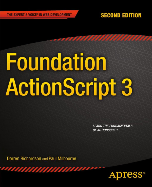 Foundation Actionscript 3 Second Edition Milbourne Paul Richardson
