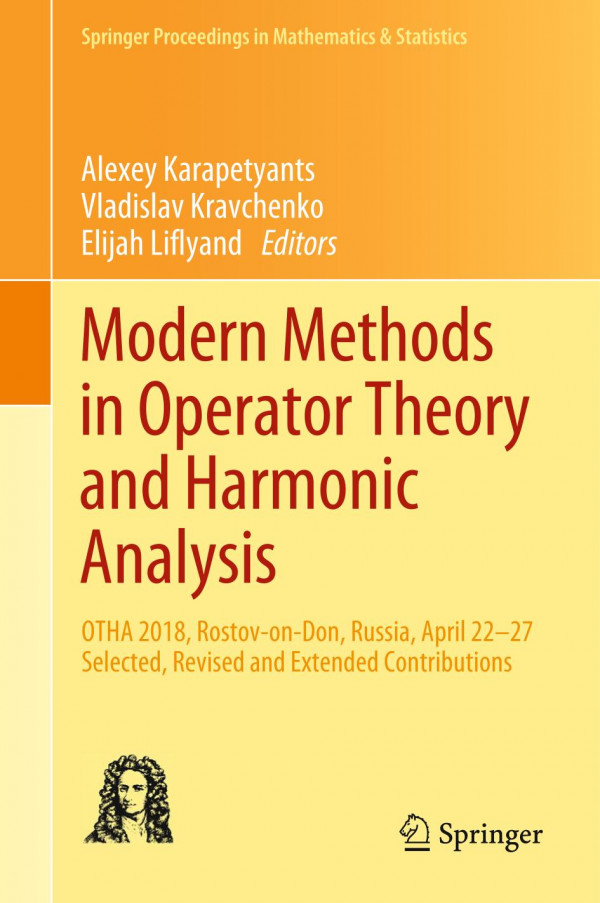 Modern Methods In Operator Theory And Harmonic Analysis Otha 2018 Rostovondon Russia April 2227 Selected Revised And Extended Contributions Karapetyants