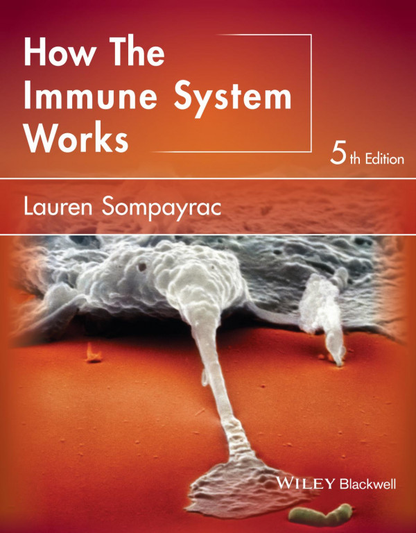 How The Immune System Works 5th Ed Sompayrac Lauren M