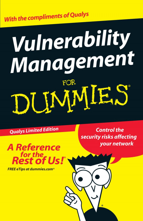 Vulnerability Management For Dummies Qualys