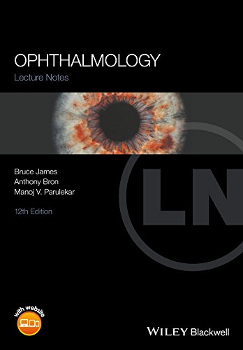 Ophthalmology Lecture Notes Twelfth Edition Bron Anthony J James