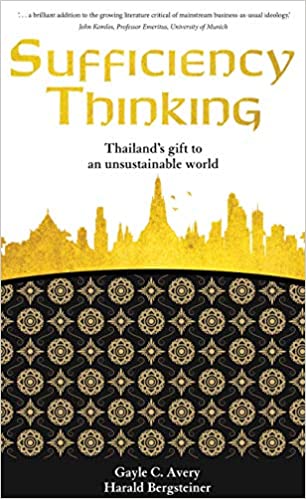 Sufficiency Thinking Thailands Gift To An Unsustainable World Avery