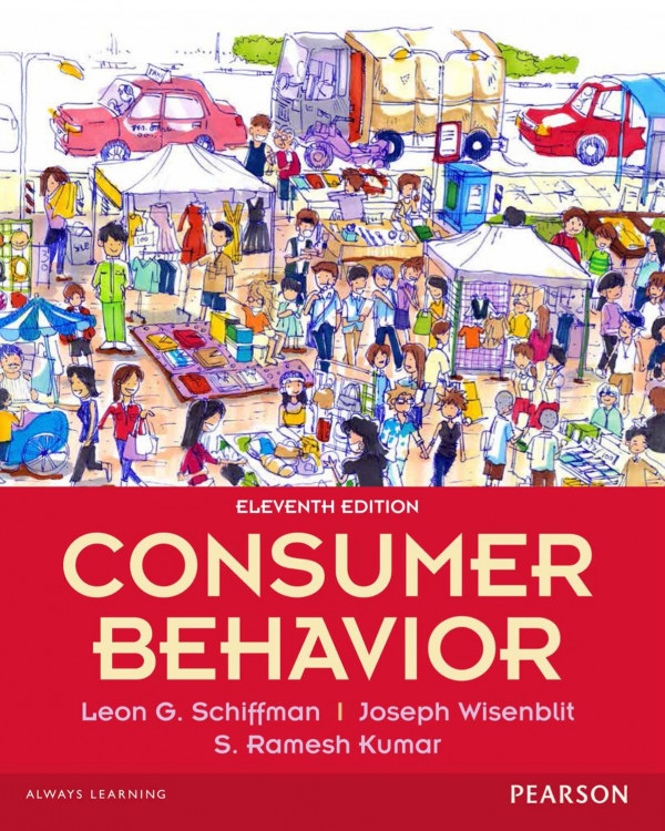Consumer Behavior Eleventh Edition Indian Subcontinent Adaptation Leon G Schiffman