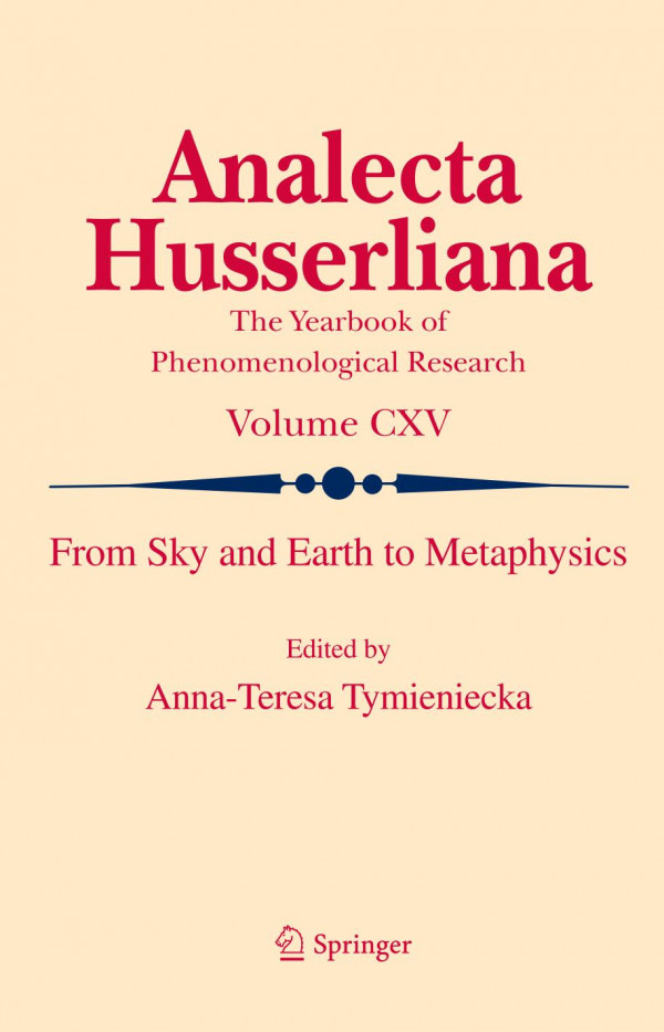 From Sky And Earth To Metaphysics Tymieniecka Anna Teresa