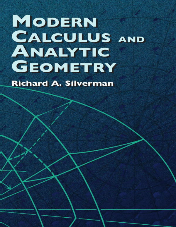 Modern Calculus And Analytic Geometry Silverman Richard A