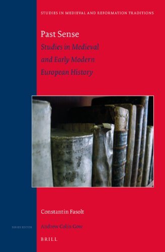 Past Sense Studies In Medieval And Early Modern European History Conring