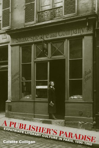 A Publishers Paradise Expatriate Literary Culture In Paris 18901960 Proquest Firm Carrington