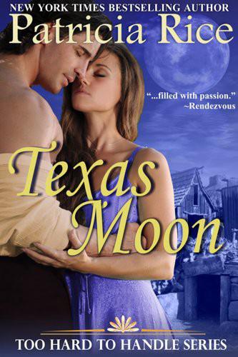 Texas Moon Patricia Rice Patricia Rice