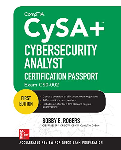 Comptia Cysa Cybersecurity Analyst Certification Passport Exam Cs0002 Bobby E Rogers