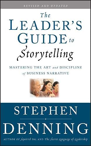 The Leaders Guide To Storytelling Stephen Denning