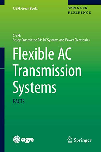 Flexible Ac Transmission Systems 1st Ed Bjarne R Andersen Stig L Nilsson