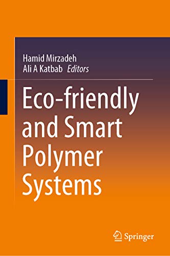Ecofriendly And Smart Polymer Systems 1st Ed Hamid Mirzadeh