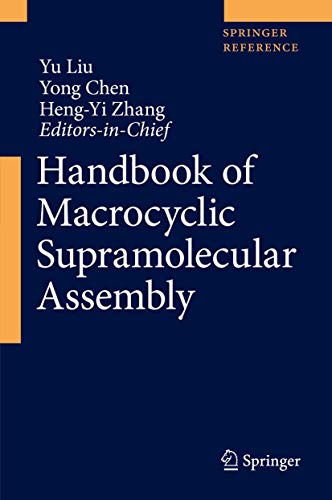 Handbook Of Macrocyclic Supramolecular Assembly 1st Ed Yu Liu