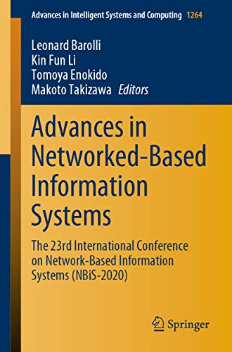 Advances In Networkedbased Information Systems The 23rd International Conference On Networkbased Information Systems Nbis2020 1st Ed Leonard Barolli