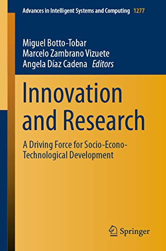 Innovation And Research A Driving Force For Socioeconotechnological Development 1st Ed Miguel Bottotobar