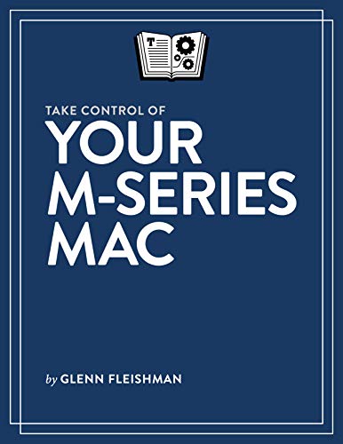 Take Control Of Your Mseries Mac Glenn Fleishman