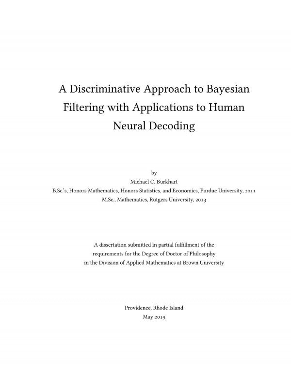 A Discriminative Approach To Bayesian Filtering With Applications To Human Neural Decoding Michael C Burkhart