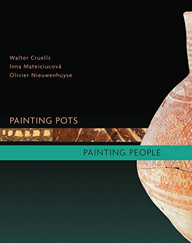 Painting Pots Painting People Late Neolithic Ceramics In Ancient Mesopotamia Walter Cruells