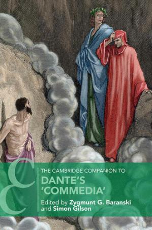 The Cambridge Companion To Dantes Commedia Zygmunt G Baraski Simon Gilson Editors