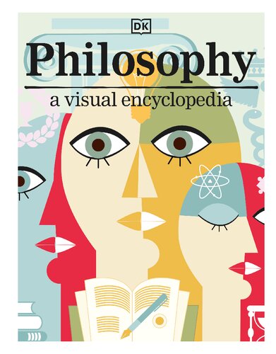 Philosophy A Visual Encyclopedia Dk