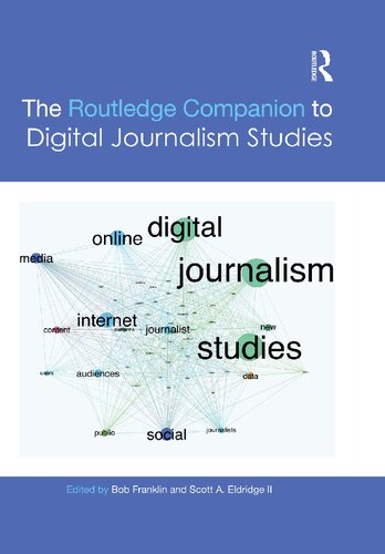 The Routledge Companion To Digital Journalism Studies Bob Franklin