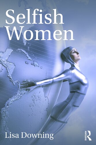 Selfish Women Lisa Downing