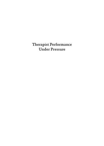 Therapist Performance Under Pressure Negotiating Emotion Difference And Rupture 1st Edition J Christopher Muran