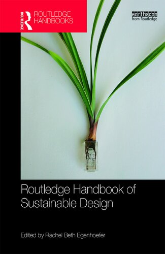 Routledge Handbook Of Sustainable Design Rachel Beth Egenhoefer