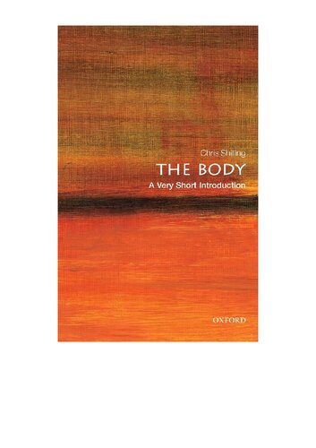 The Body A Very Short Introduction Illustrated Chris Shilling