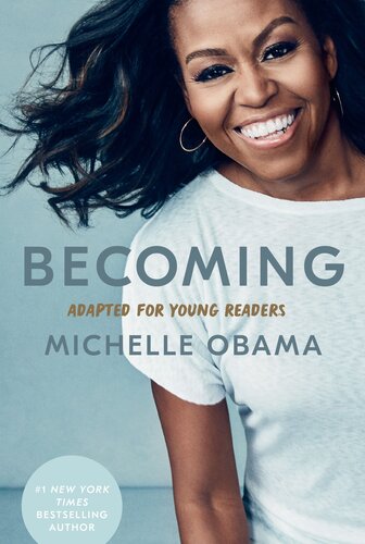 Becoming Adapted For Young Readers Michelle Obama