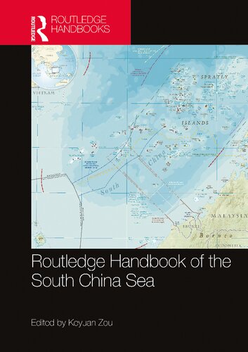 Routledge Handbook Of The South China Sea Keyuan Zou