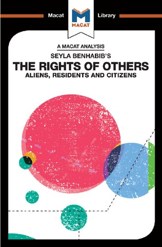 An Analysis Of Seyla Benhabibs The Rights Of Others Aliens Residents And Citizens Burcu Ozcelik