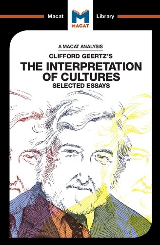 An Analysis Of Clifford Geertzs The Interpretation Of Cultures Selected Essays Abena Dadzearthur