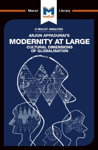 An Analysis Of Arjun Appadurais Modernity At Large Cultural Dimensions Of Globalisation Amy Young Evrard