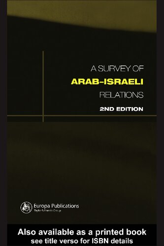 A Survey Of Arabisraeli Relations 2nd Edition Cathy Hartley