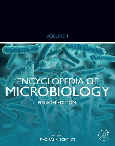 Encyclopedia Of Microbiology 4th Edition Thomas M Schmidt Editor