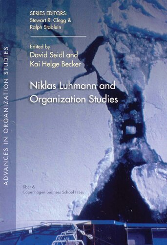 Niklas Luhmann And Organization Studies Kai Helge Becker David Seidl